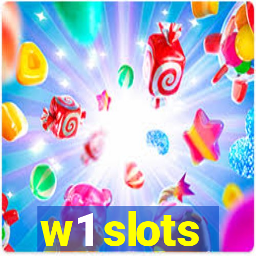 w1 slots